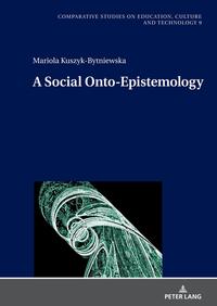 A Social Onto-Epistemology