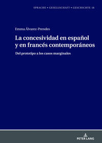 La concesividad en español y en francés contemporáneos