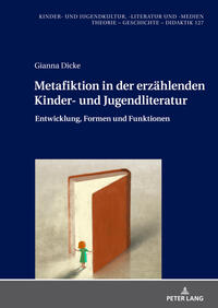 Metafiktion in der erzählenden Kinder- und Jugendliteratur