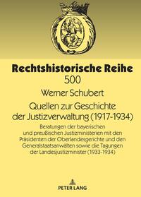 Quellen zur Geschichte der Justizverwaltung (1917-1934)