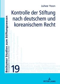 Kontrolle der Stiftung nach deutschem und koreanischem Recht