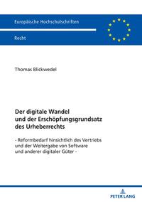 Der digitale Wandel und der Erschöpfungsgrundsatz des Urheberrechts