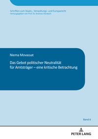 Das Gebot politischer Neutralität für Amtsträger – eine kritische Betrachtung