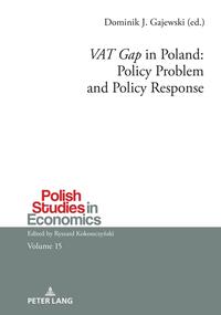 ‘VAT Gap’ in Poland: Policy Problem and Policy Response