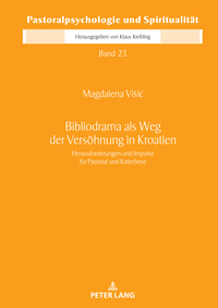 Bibliodrama als Weg der Versöhnung in Kroatien