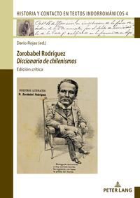 Zorobabel Rodríguez: Diccionario de chilenismos