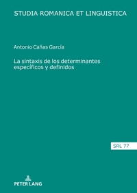 La sintaxis de los determinantes específicos y definidos