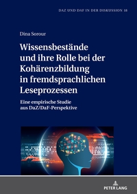 Wissensbestände und ihre Rolle bei der Kohärenzbildung in fremdsprachlichen Leseprozessen