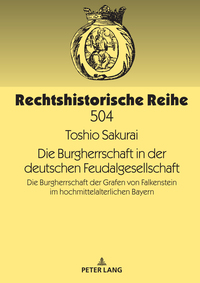 Die Burgherrschaft in der deutschen Feudalgesellschaft