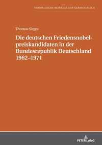 Die deutschen Friedensnobelpreiskandidaten in der Bundesrepublik Deutschland 1962–1971