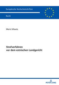 Strafverfahren vor dem estnischen Landgericht