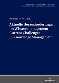 Aktuelle Herausforderungen im Wissensmanagement