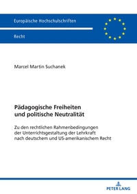 Pädagogische Freiheiten und politische Neutralität