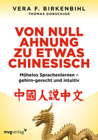 Von Null Ahnung zu etwas Chinesisch