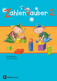 Zahlenzauber - Mathematik für Grundschulen - Ausgabe Bayern 2014 - 2. Jahrgangsstufe