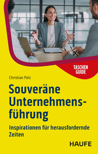Cover-Abbildung für Souveräne Unternehmensführung (Softcover/Paperback) (99999---978-3-648-18736-4)