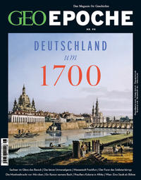 GEO Epoche - Deutschland um 1700
