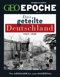 GEO Epoche - Das geteilte Deutschland