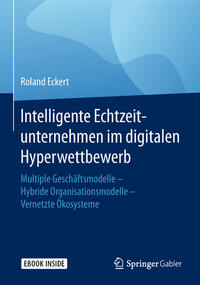 Intelligente Echtzeitunternehmen im digitalen Hyperwettbewerb