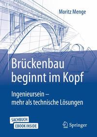 Brückenbau beginnt im Kopf, m. 1 Buch, m. 1 E-Book