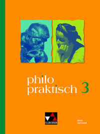 philopraktisch – Neue Ausgabe / philopraktisch 3 - neu