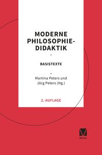 Methoden im Philosophie- und Ethikunterricht / Moderne Philosophiedidaktik