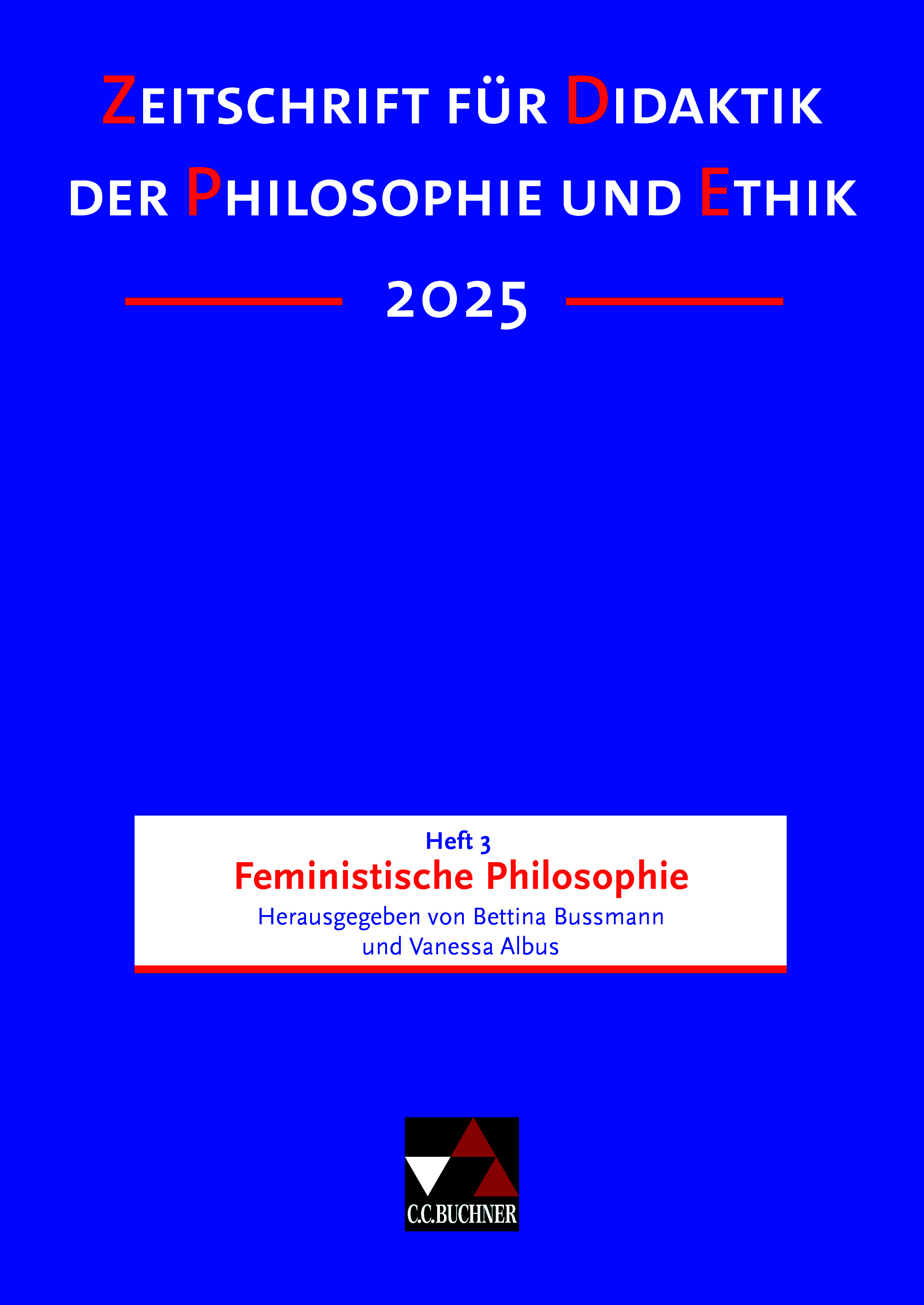 Cover-Abbildung für Zeitschrift für Didaktik der Philosophie und Ethik (ZDPE) / ZDPE Ausgabe 03/2025 (Softcover/Paperback) (99999---978-3-661-23325-3)