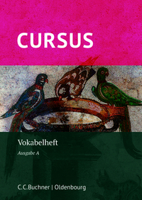 Cursus A – neu / Cursus A Vokabelheft