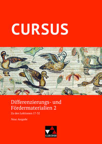 Cursus – Neue Ausgabe / Cursus – Neue Ausgabe Differenzierungsmat. 2
