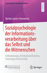 Sozialpsychologie der Informationsverarbeitung über das Selbst und die Mitmenschen