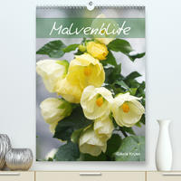 Malvenblüte (Premium, hochwertiger DIN A2 Wandkalender 2020, Kunstdruck in Hochglanz)