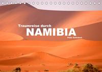 Traumreise durch Namibia (Tischkalender 2022 DIN A5 quer)