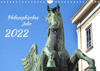 Philosophisches Jahr (Wandkalender 2022 DIN A4 quer)