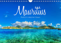 Mauritius - Perle im Indischen Ozean (Wandkalender 2022 DIN A4 quer)