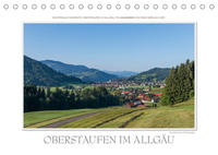 Emotionale Momente: Oberstaufen im Allgäu. (Tischkalender 2022 DIN A5 quer)