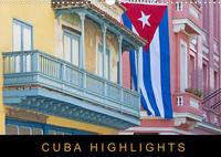 Cuba Highlights (Wandkalender 2022 DIN A3 quer)