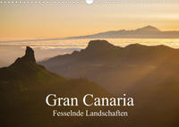 Gran Canaria - Fesselnde Landschaften (Wandkalender 2022 DIN A3 quer)