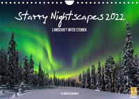 Starry Nightscapes 2022 (Wandkalender 2022 DIN A4 quer)