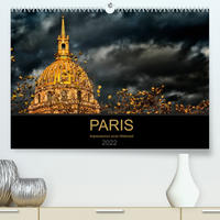Paris - Impressionen einer Weltstadt (Premium, hochwertiger DIN A2 Wandkalender 2022, Kunstdruck in Hochglanz)