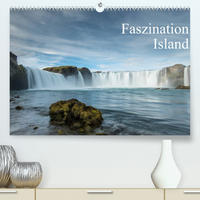 Faszination Island (Premium, hochwertiger DIN A2 Wandkalender 2022, Kunstdruck in Hochglanz)