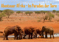 Abenteuer Afrika - Im Paradies der Tiere (Tischkalender 2022 DIN A5 quer)