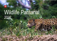 Wildlife Pantanal 2022 (Wandkalender 2022 DIN A2 quer)