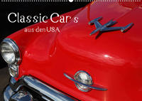Classic Cars aus den USA (Wandkalender 2022 DIN A2 quer)