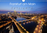 Frankfurt am Main Skylights (Wandkalender 2022 DIN A4 quer)