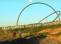 Mountainbike Abenteuer Deutschland (Wandkalender 2022 DIN A4 quer)