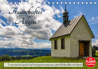 Traumhaftes Allgäu (Tischkalender 2022 DIN A5 quer)