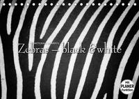 Emotionale Momente: Zebras - black and white. (Tischkalender 2022 DIN A5 quer)