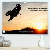Motocross Kalender - Emotionen auf 2 Rädern (Premium, hochwertiger DIN A2 Wandkalender 2022, Kunstdruck in Hochglanz)
