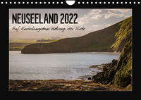 Neuseeland - Auf Entdeckungstour entlang der Küste (Wandkalender 2022 DIN A4 quer)