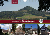 Unterwegs in Göppingen (Wandkalender 2022 DIN A4 quer)